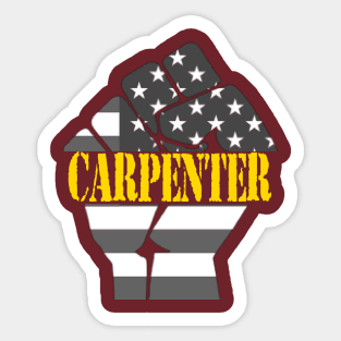 Carpenter job independent day Sticker